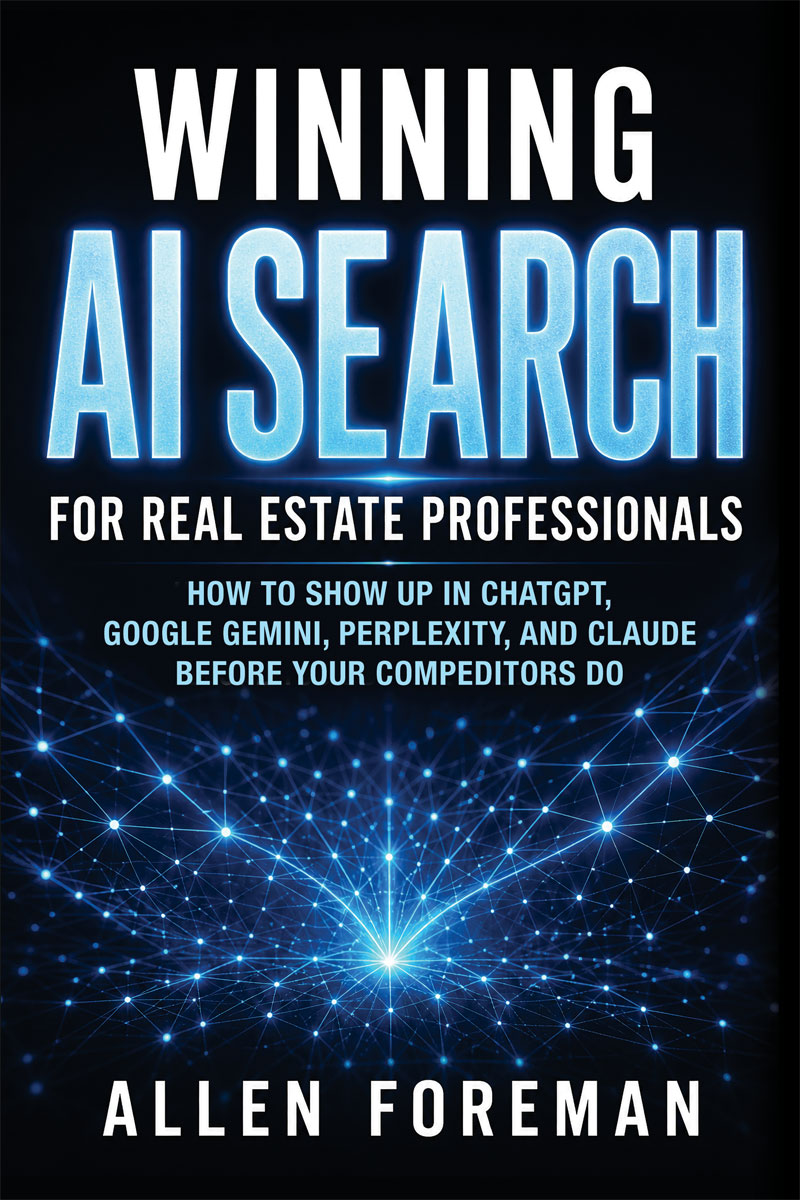 Winning AI Search for Real Estate Professionals by Allen Foreman